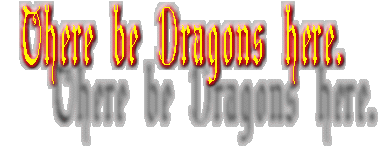 therebedragons.gif (17814 bytes)